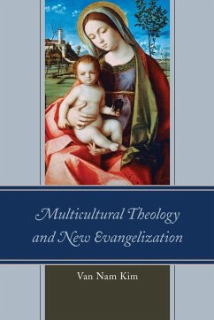 Multicultural Theology and New Evangelization - Kim, Van Nam