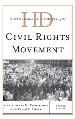 Historical Dictionary of the Civil Rights Movement - Richardson, Christopher M.; Luker, Ralph E.