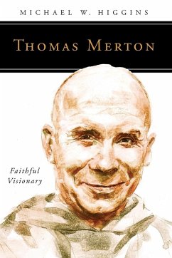 Thomas Merton - Higgins, Michael W