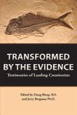 Transformed by the Evidence Transformed by the Evidence
