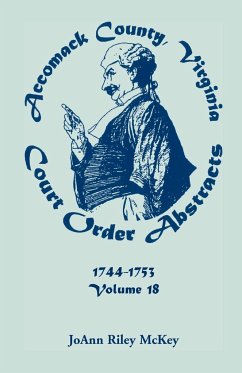 Accomack County, Virginia Court Order Abstracts, Volume 18 - McKey, Joann Riley