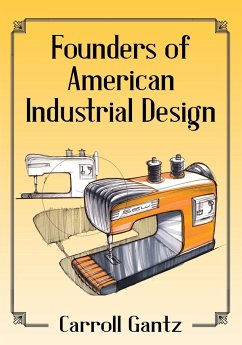 Founders of American Industrial Design - Gantz, Carroll