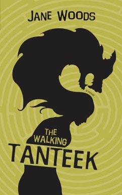 The Walking Tanteek - Woods, Jane