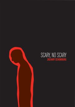 Scary, No Scary - Schomburg, Zachary