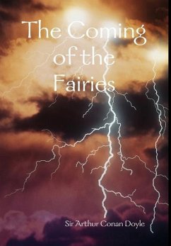 The Coming of the Fairies - Doyle, Arthur Conan