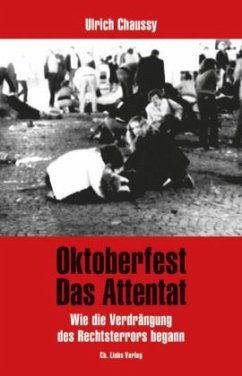 Oktoberfest - Das Attentat - Chaussy, Ulrich