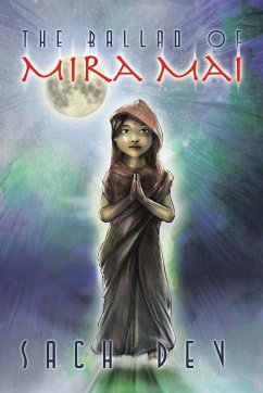 The Ballad of Mira Mai - Dev, Sach