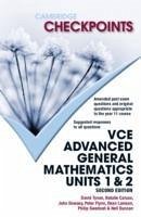 Cambridge Checkpoints Vce Advanced General Maths Units 1 and 2 - Duncan, Neil; Tynan, David; Caruso, Natalie; Dowsey, John; Flynn, Peter; Lamson, Dean; Swedosh, Philip