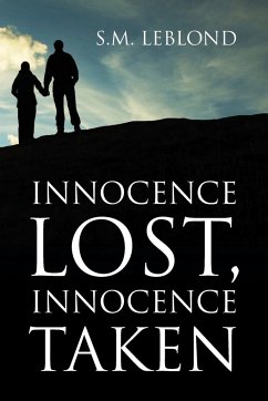 Innocence Lost, Innocence Taken - Leblond, S. M.