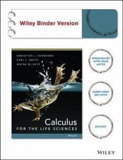 Calculus for the Life Sciences - Schreiber, Sebastian J; Smith, Karl J; Getz, Wayne M