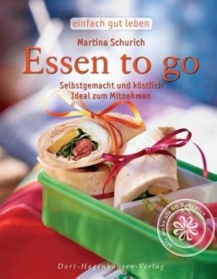 Essen to go - Schurich, Martina