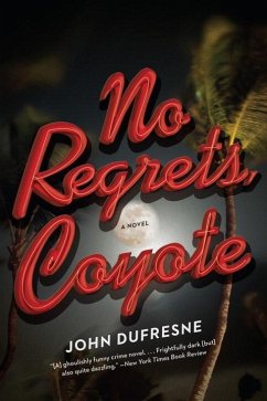 No Regrets, Coyote - Dufresne, John