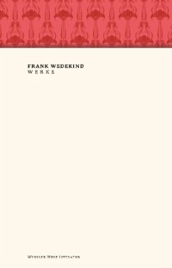 Werke - Wedekind, Frank