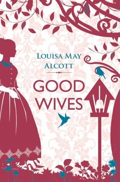 Good Wives - Alcott, Louisa May