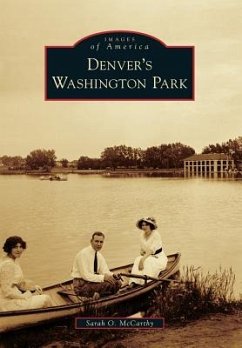 Denver's Washington Park - McCarthy, Sarah O.