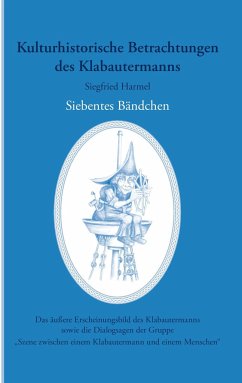 Kulturhistorische Betrachtungen des Klabautermanns - Siebentes Bändchen - Harmel, Siegfried