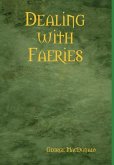 Dealing with Faeries