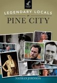 Legendary Locals of Pine City