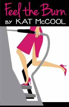 Feel the Burn - McCool, Kat