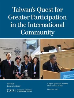 Taiwan's Quest for Greater Participation in the International Community - Glaser, Bonnie S.