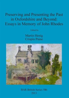 Cover Preserving and Presenting the Past in Oxfordshire and Beyond