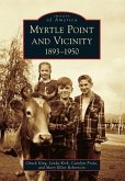 Myrtle Point and Vicinity: 1893-1950