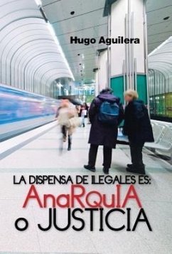 La Dispensa de Ilegales Es - Aguilera, Hugo
