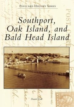 Southport, Oak Island, and Bald Head Island - Fink, Daniel