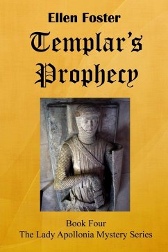 Templar's Prophecy - Foster, Ellen