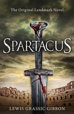 Spartacus - Gibbon, Lewis Grassic