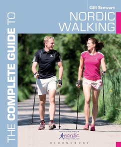 The Complete Guide to Nordic Walking - Stewart, Gill