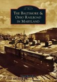 The Baltimore & Ohio Railroad in Maryland