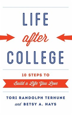 Life after College - Terhune, Tori Randolph; Hays, Betsy A.