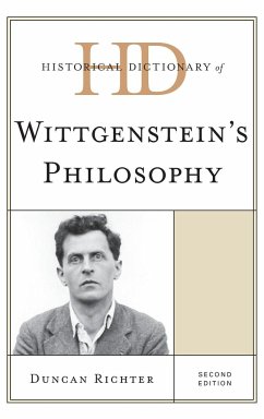 Historical Dictionary of Wittgenstein's Philosophy - Richter, Duncan