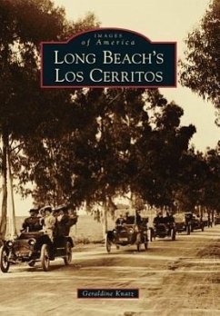 Long Beach's Los Cerritos - Knatz, Geraldine