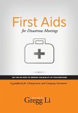 First AIDS for Disastrous Meetings, 100 Tips on Ways to Improve the Quality of Your Meetings