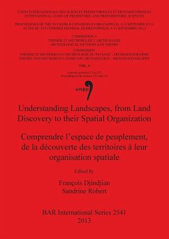 Understanding Landscapes, from Land Discovery to their Spatial Organization / Comprendre l'espace de peuplement, de la découverte des territoires à leur organisation spatiale