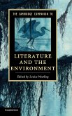 The Cambridge Companion to Literature and the Environment