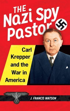 The Nazi Spy Pastor - Watson, J.