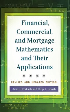 Financial, Commercial, and Mortgage Mathematics and Their Applications - Prakash, Arun; Ghosh, Dilip