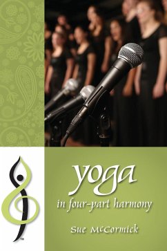 Yoga in Four-Part Harmony - McCormick, Sue