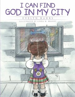 I Can Find God in My City - Kahrs, Evelyn