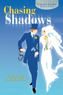 Chasing Shadows - Eickelberg, Phyllis Kay