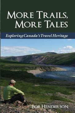 More Trails, More Tales - Henderson, Bob