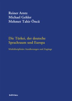 Die Türkei, der deutsche Sprachraum und Europa