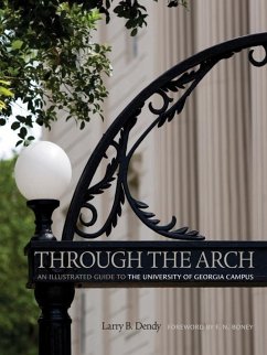 Through the Arch (eBook, ePUB) - Dendy, Larry