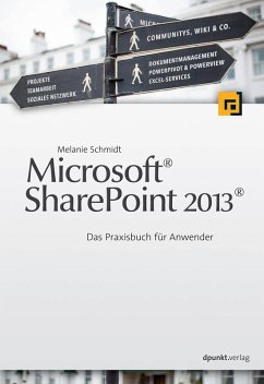 Microsoft® SharePoint 2013® (eBook, PDF) - Schmidt, Melanie