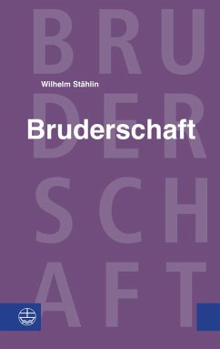 Bruderschaft (eBook, PDF) - Stählin, Wilhelm