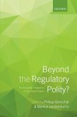 Beyond the Regulatory Polity? (eBook, PDF)