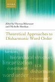 Theoretical Approaches to Disharmonic Word Order (eBook, PDF)